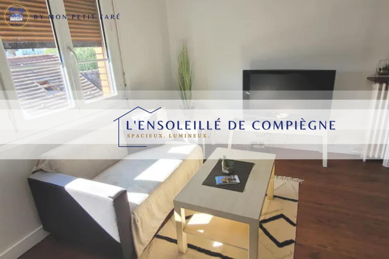 L'Ensoleille De Compiegne - Lumineux & Spacieux エクステリア 写真