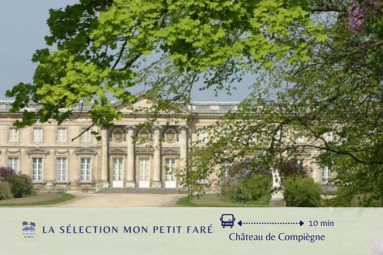 L'Ensoleille De Compiegne - Lumineux & Spacieux エクステリア 写真